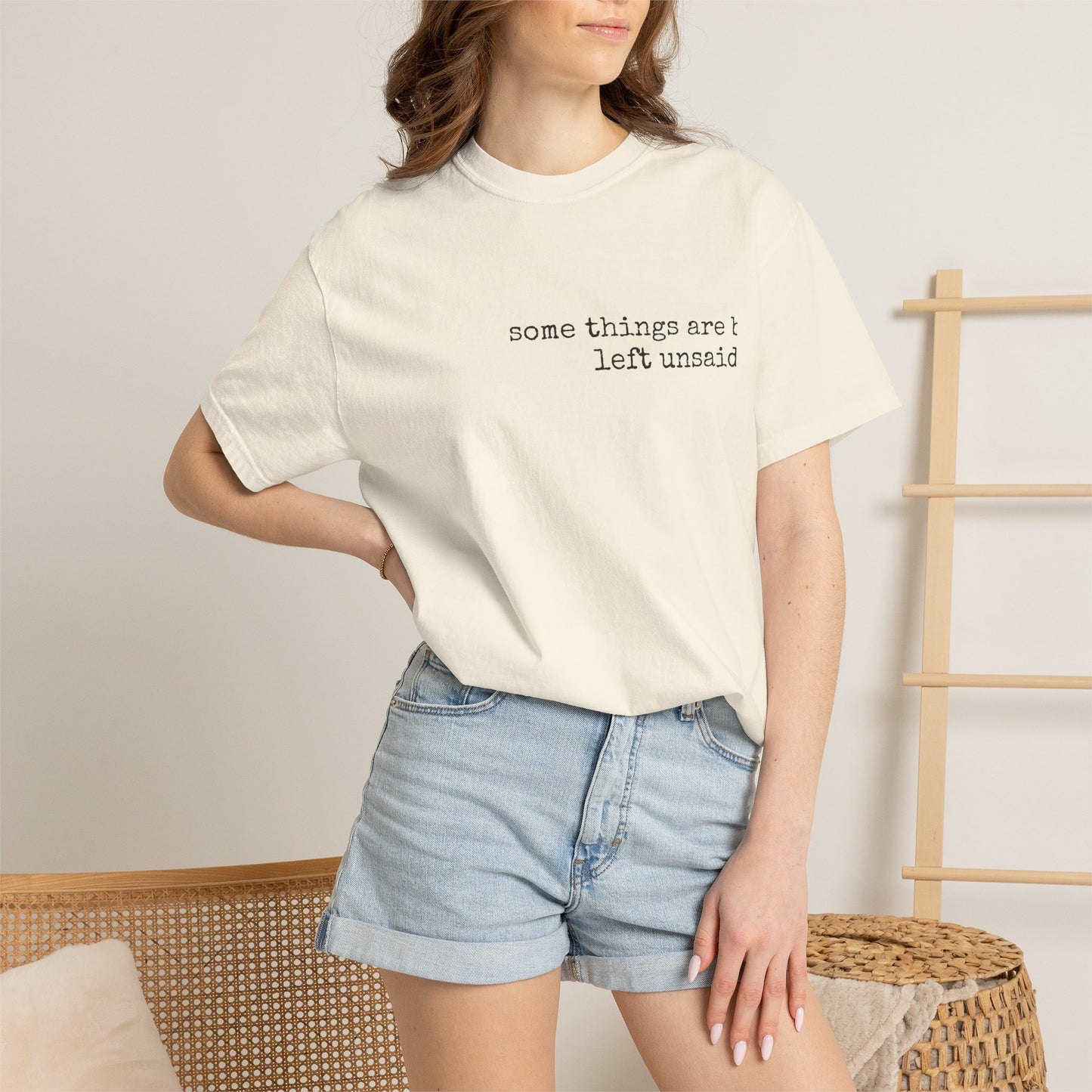 some things are better left unsaid shirt