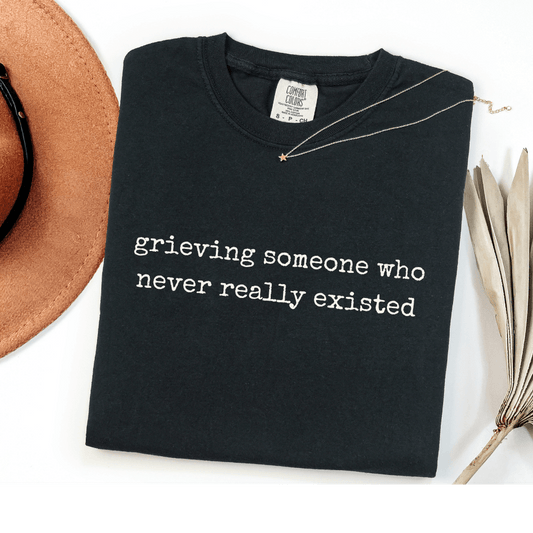 Grieving Someone Who Never Really Existed
