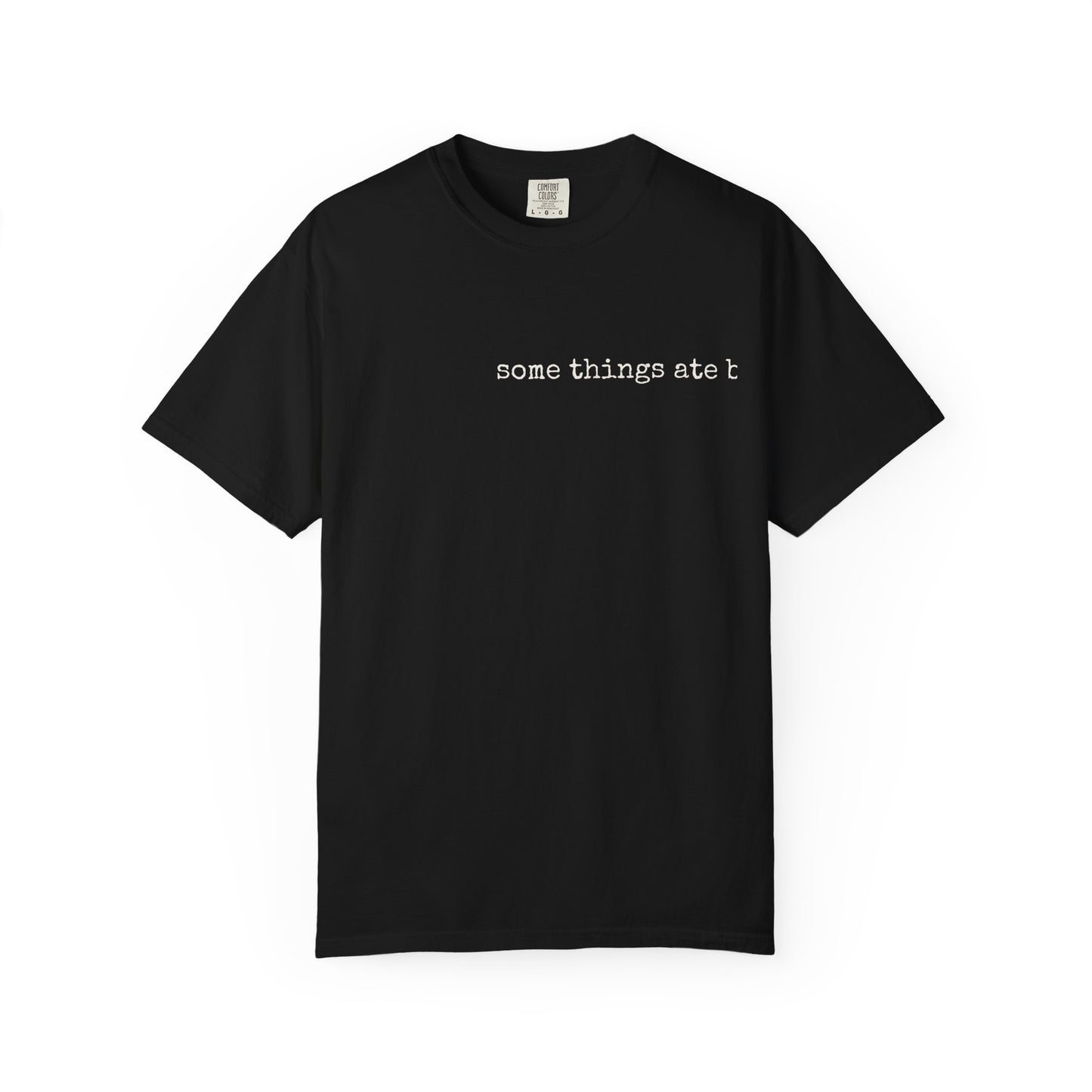 some things are better left unsaid shirt