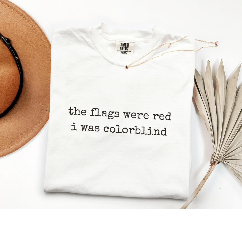 the flags were red. i was colorblind.
