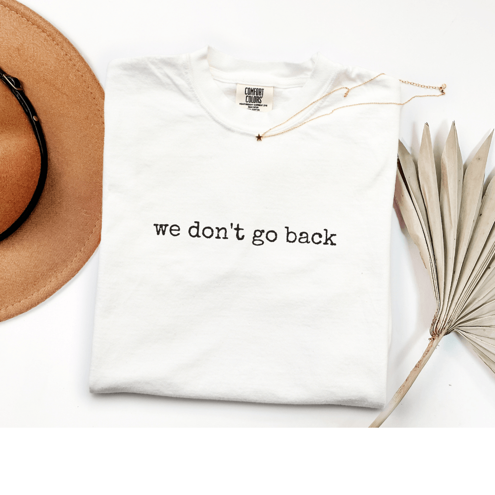 we don't go back