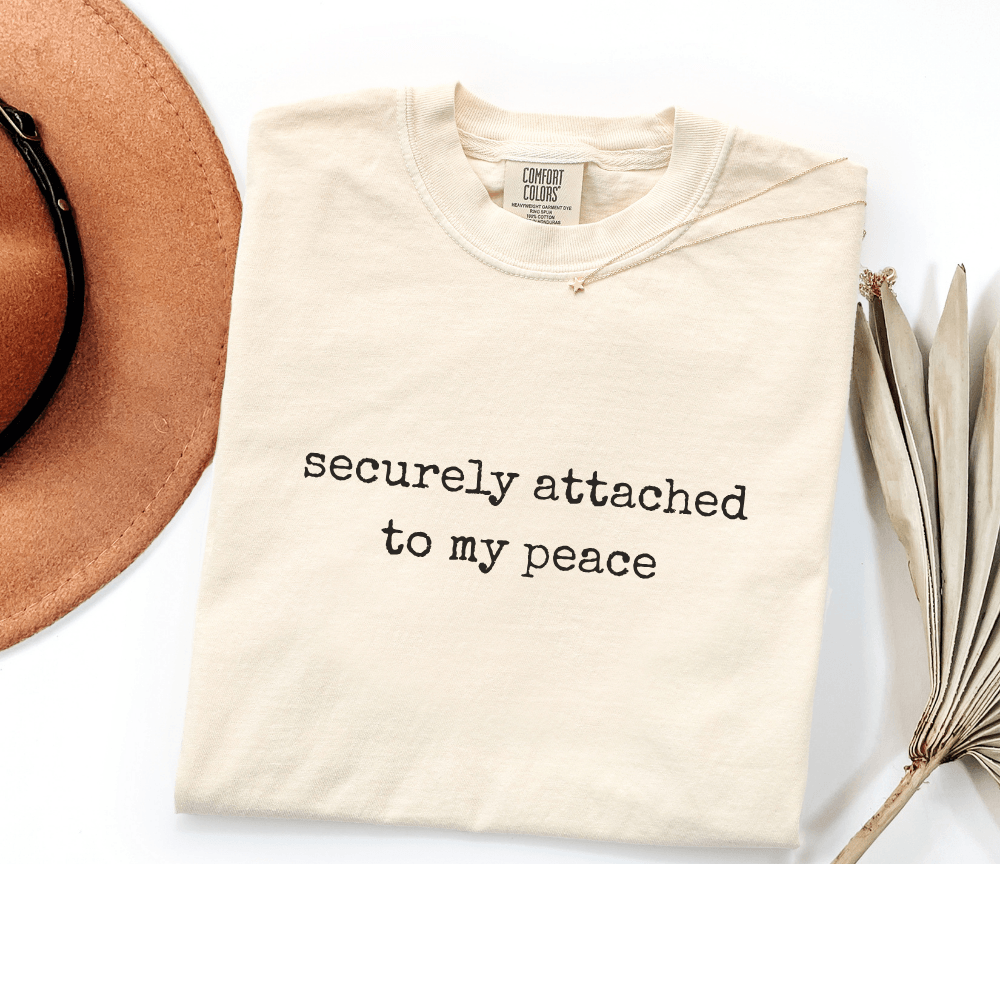 securely attached to my peace