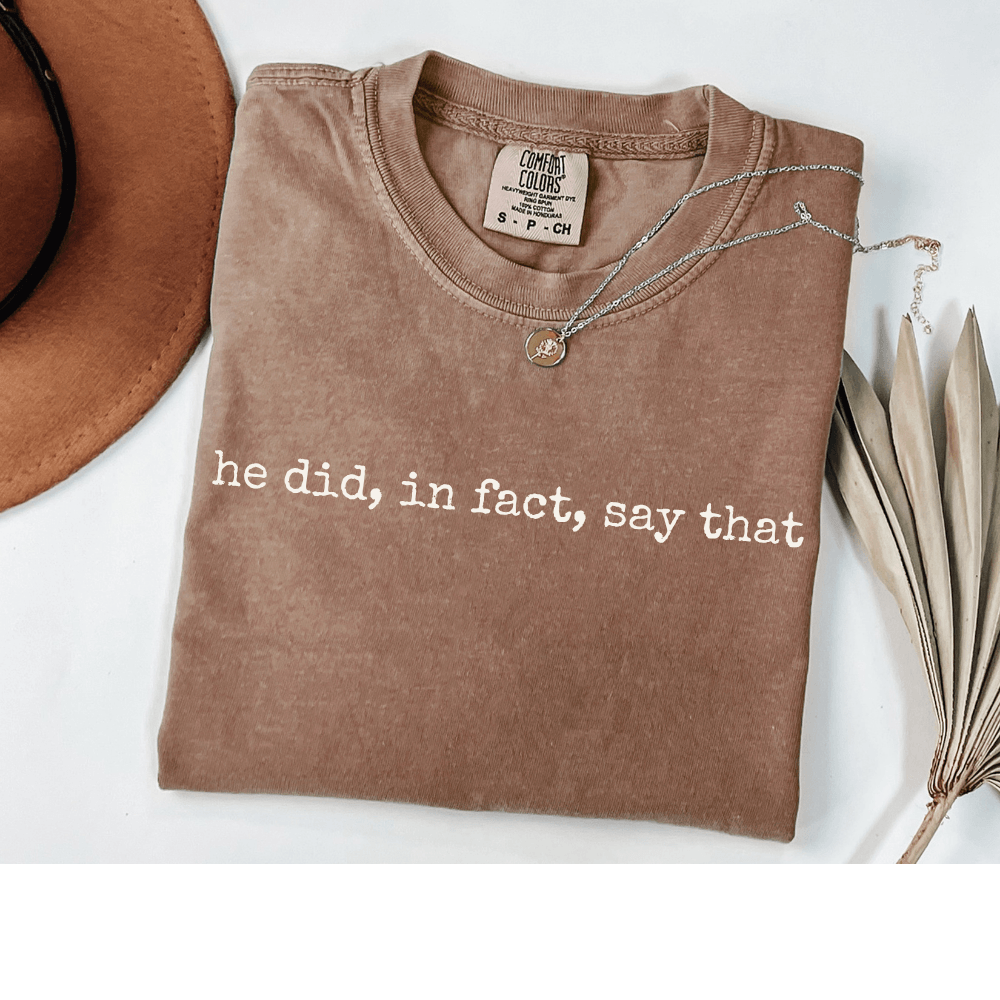 he did, in fact, say that