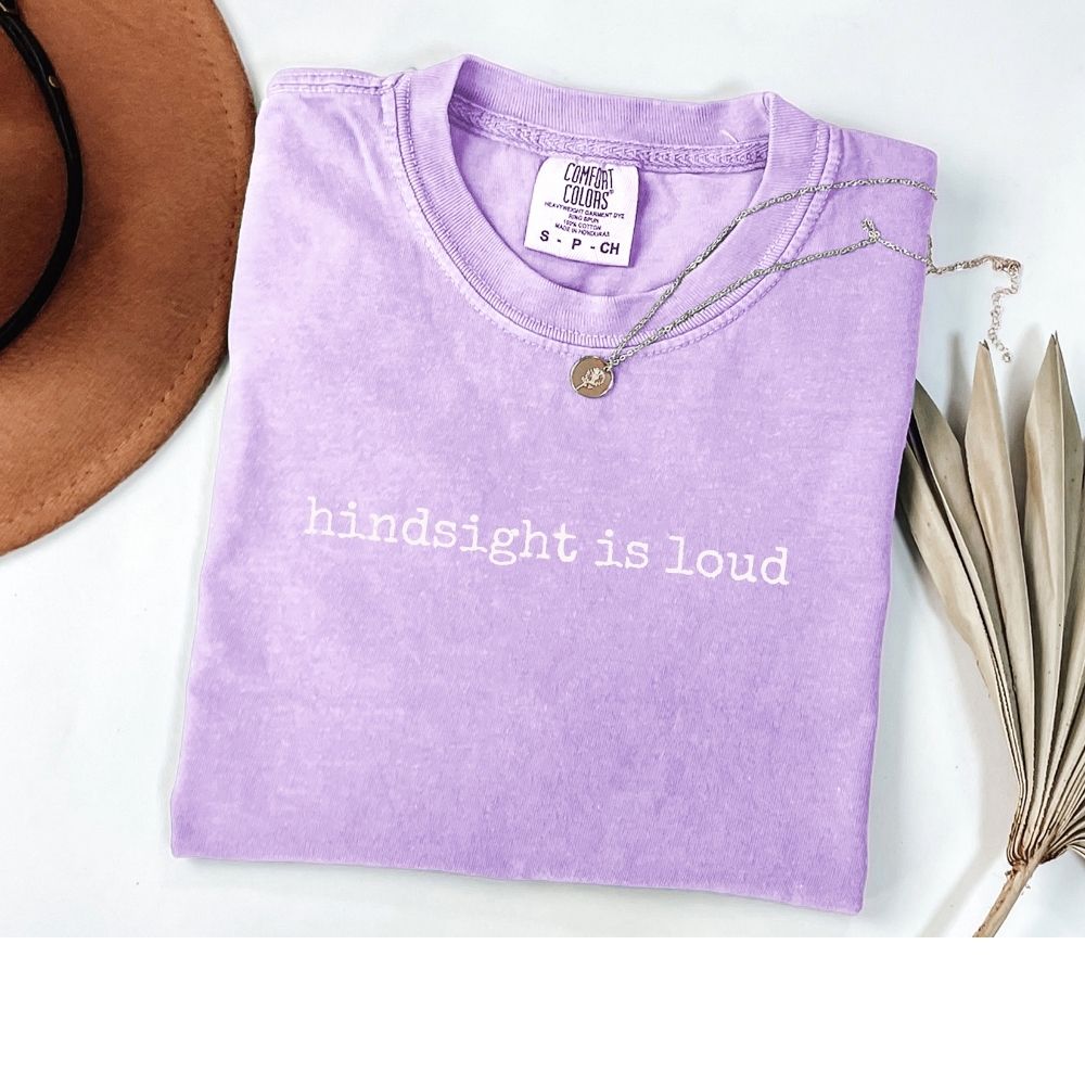hindsight is loud