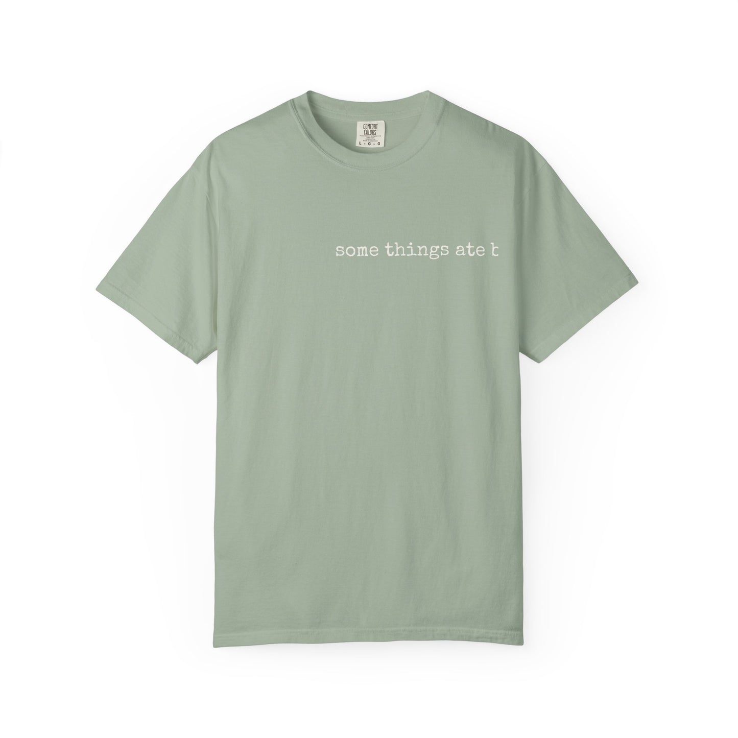some things are better left unsaid shirt