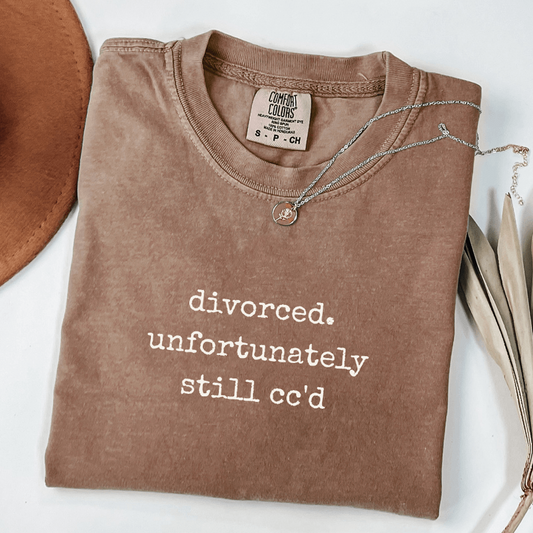 divorced unfortunately still ccd comfort colors espresso co-parenting shirt for women navigating custody