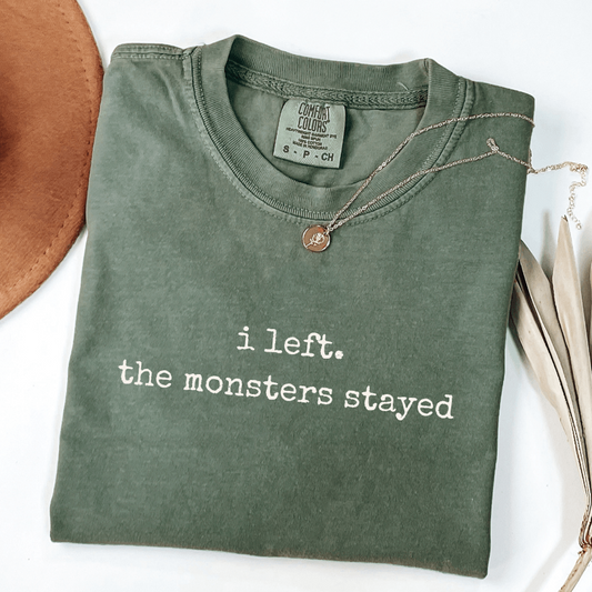 i left the monsters stayed moss comfort colors abuse survivor shirt for women who left and kept second guessing themselves

