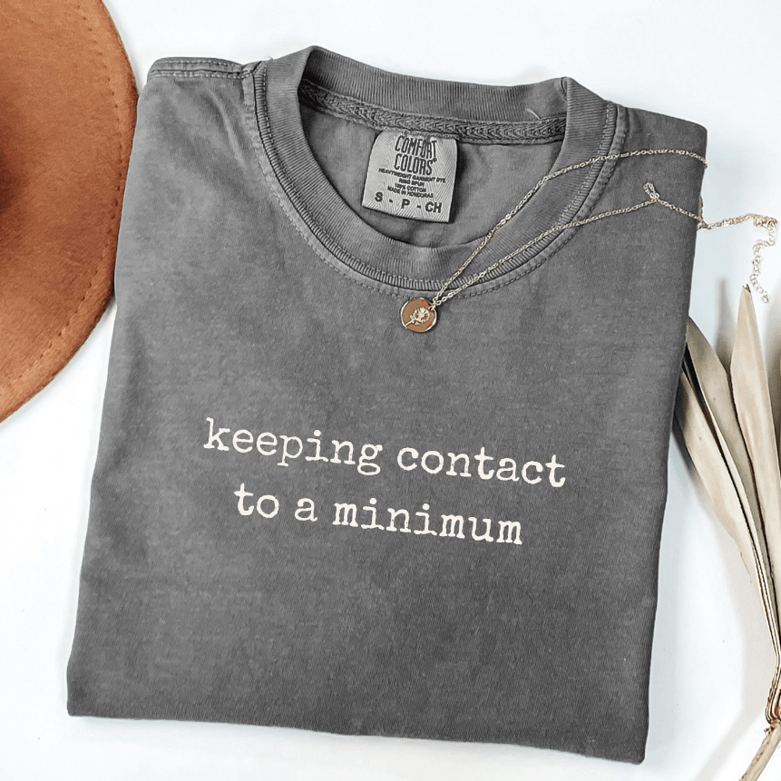 keeping contact to a minimum comfort colors co-parenting shirt for women managing court ordered communication
