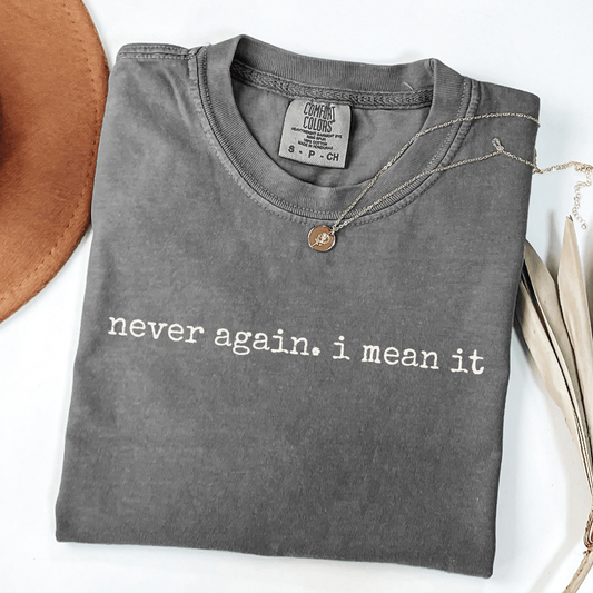 never again i mean it comfort colors pepper divorce recovery shirt for women done with toxic relationship cycles