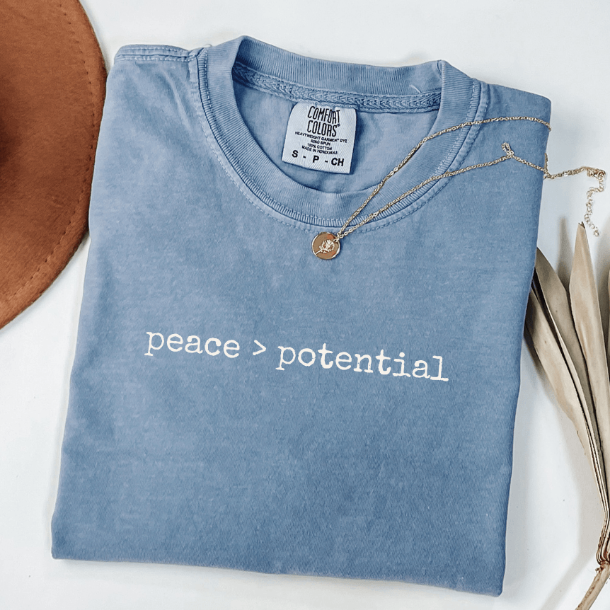 peace over potential comfort colors blue jean healing after toxic relationships shirt for women choosing peace over potential